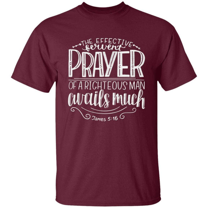 Effective Fervent Prayer - Unisex