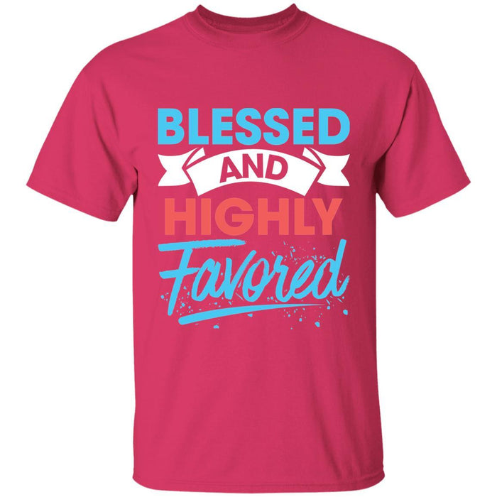 Blessed / Highly Favored - Unisex