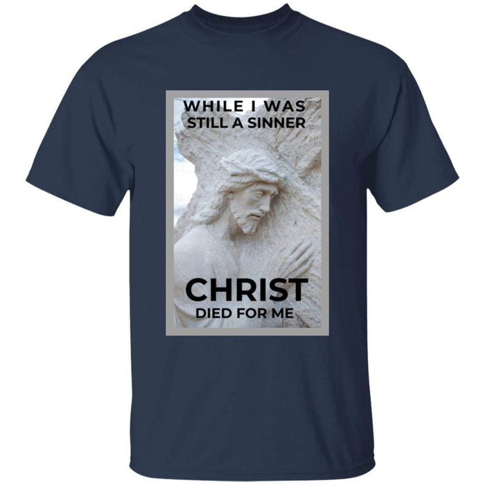 Christ Died For Me - Unisex
