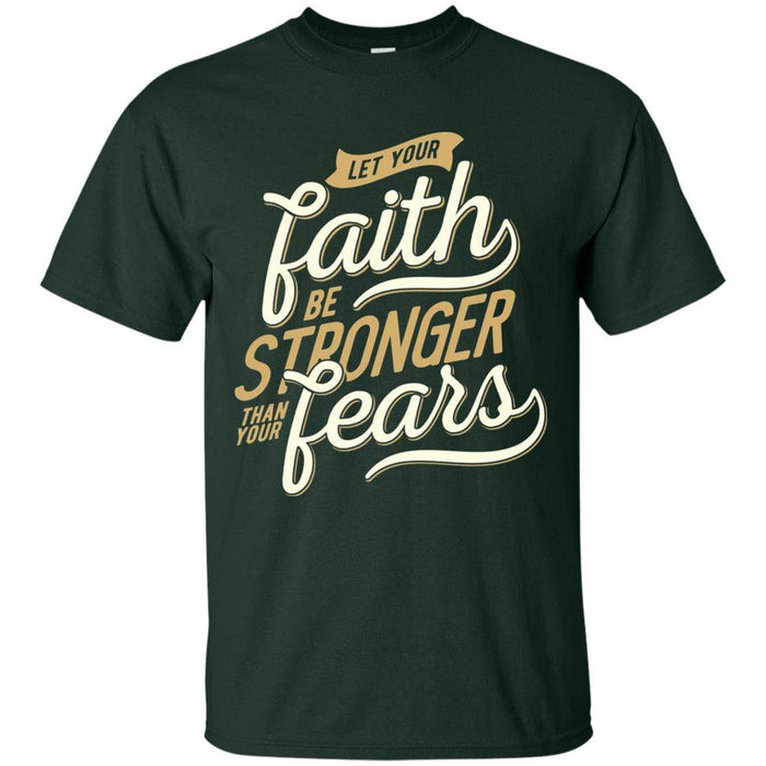 Faith Stronger Than Fear - Unisex