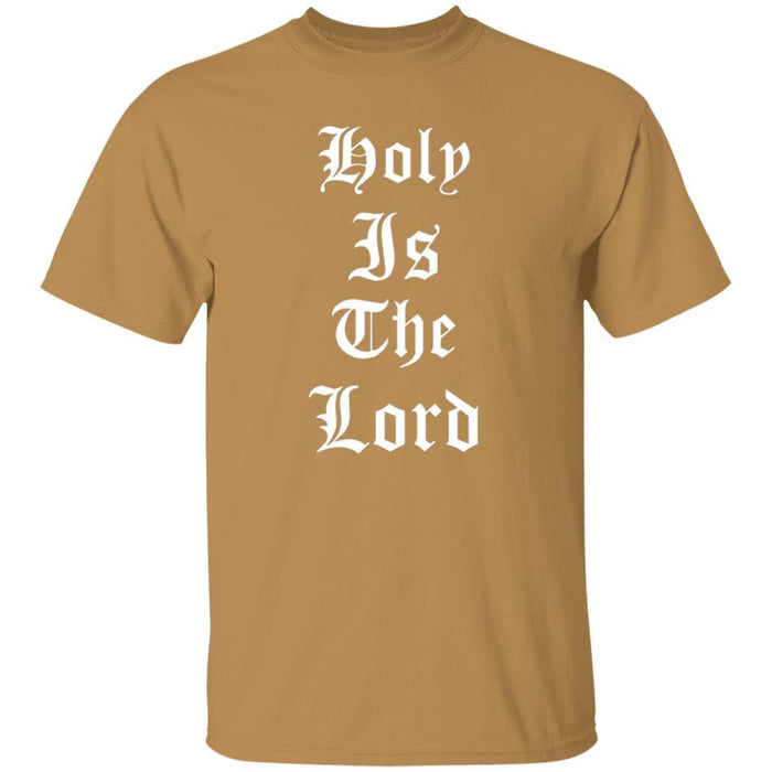 Holy is the Lord - Unisex