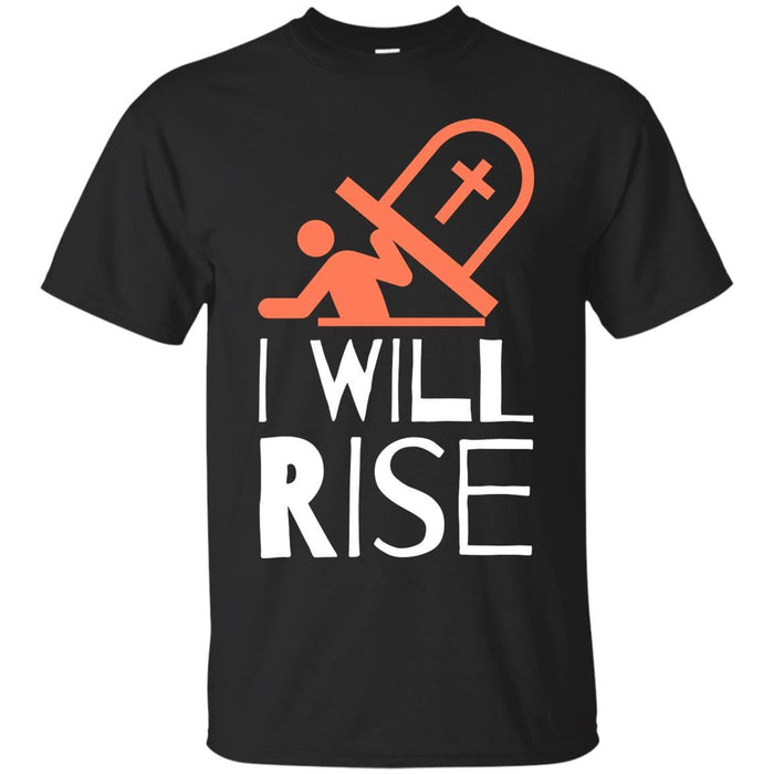 I Will Rise - Unisex