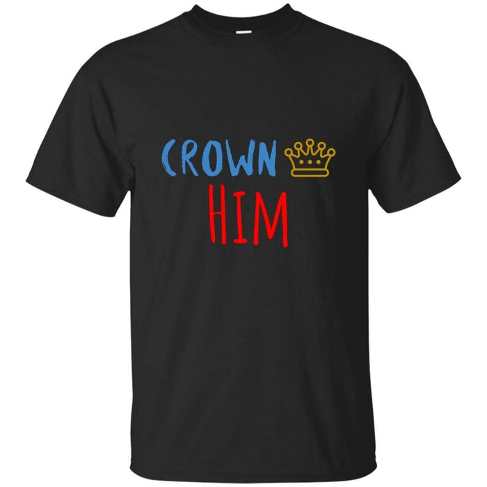Crown Him - Unisex