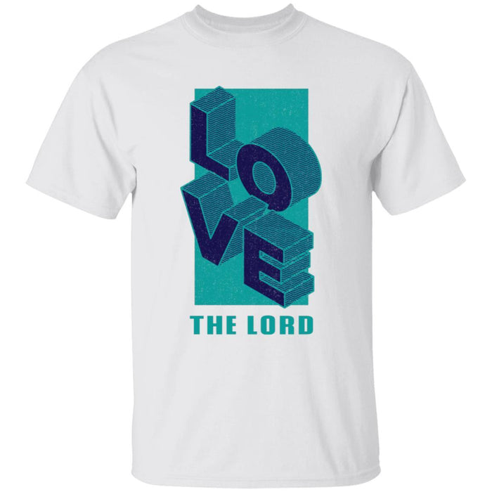 Love the Lord - Unisex