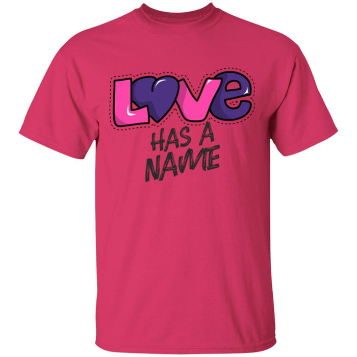 Love Has a Name - Unisex
