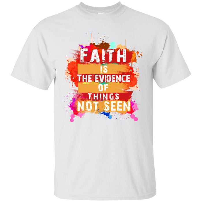 Faith is Evidence - Unisex