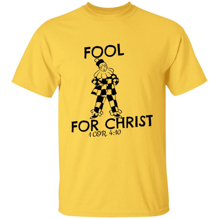 Fool For Christ - Unisex