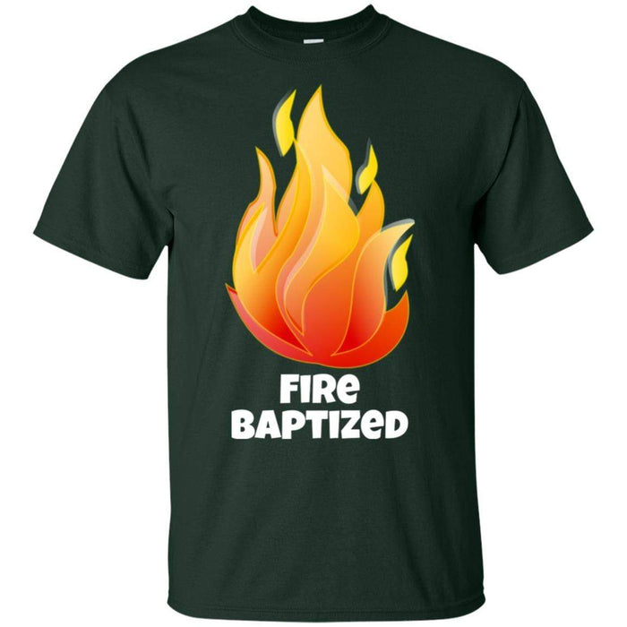 Fire Baptized - Unisex