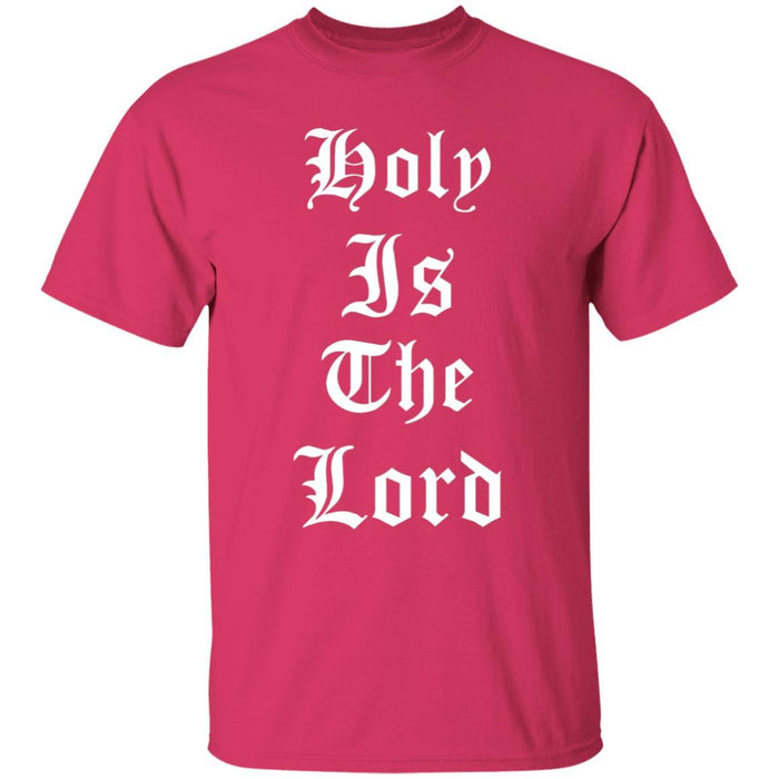 Holy is the Lord - Unisex