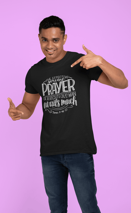 Effective Fervent Prayer - Unisex